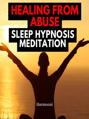 cover image of Healing from Abuse Sleep Hypnosis Meditation